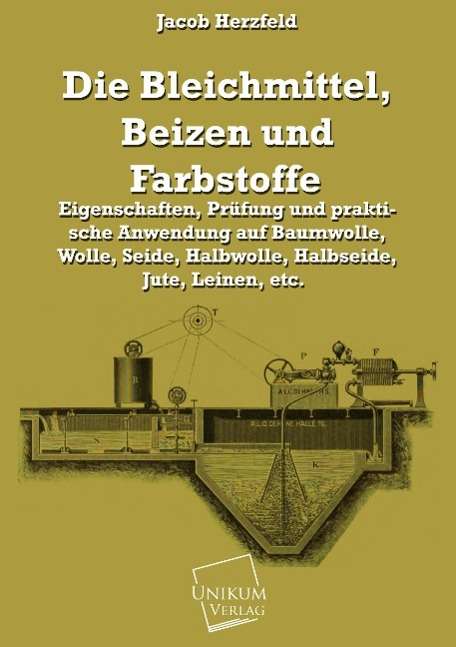 Cover for Herzfeld · Die Bleichmittel, Beizen und F (Book)