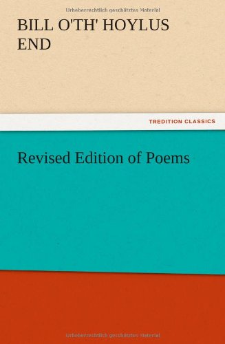 Cover for Bill O'th' Hoylus End · Revised Edition of Poems (Paperback Book) (2012)