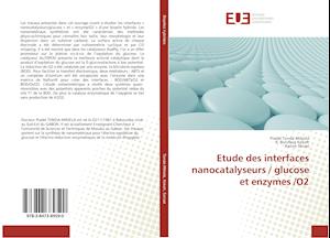 Cover for Pradel Tonda-Mikiela · Etude des interfaces nanocatalyseurs / glucose et enzymes /O2 (Paperback Book) (2016)