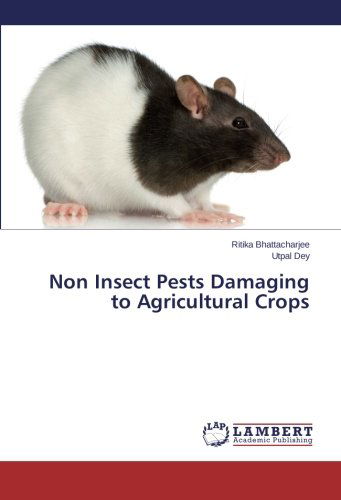 Cover for Utpal Dey · Non Insect Pests Damaging to Agricultural Crops (Pocketbok) (2014)