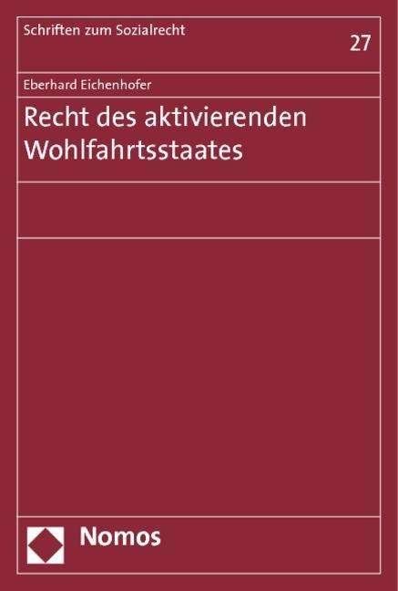 Cover for Eichenhofer · Recht des aktivierenden Woh (Book) (2013)