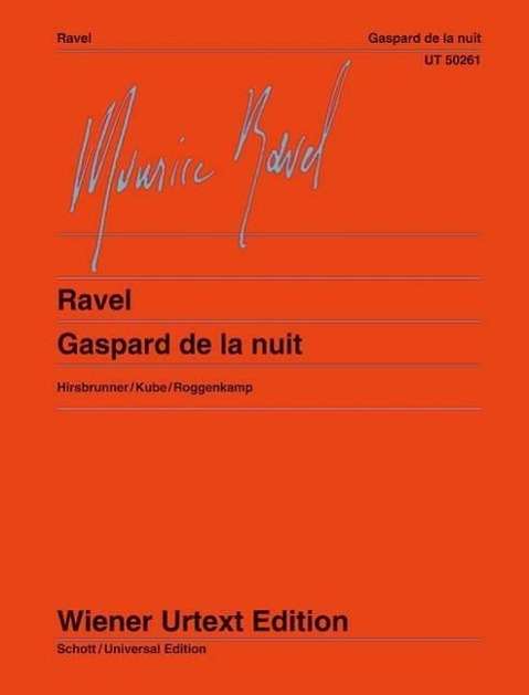 Gaspard de la nuit.UT50261 - Maurice Ravel - Books - SCHOTT & CO - 9783850556590 - April 26, 2011