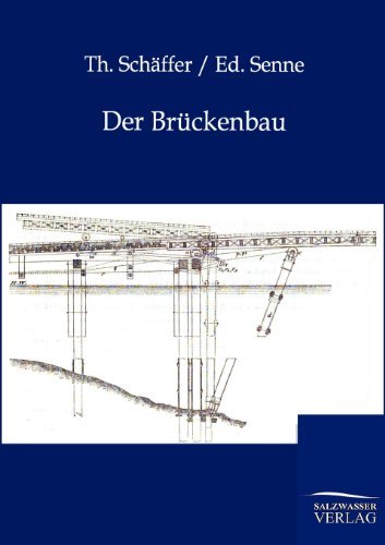 Der Bruckenbau - Th Schaffer - Books - Salzwasser-Verlag Gmbh - 9783864445590 - June 5, 2012