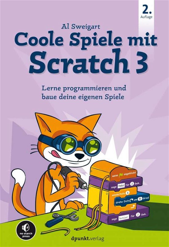 Coole Spiele mit Scratch 3 - Al Sweigart - Bøker - Dpunkt.Verlag GmbH - 9783864908590 - 2. desember 2021
