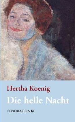 Cover for Koenig · Die helle Nacht (Book)