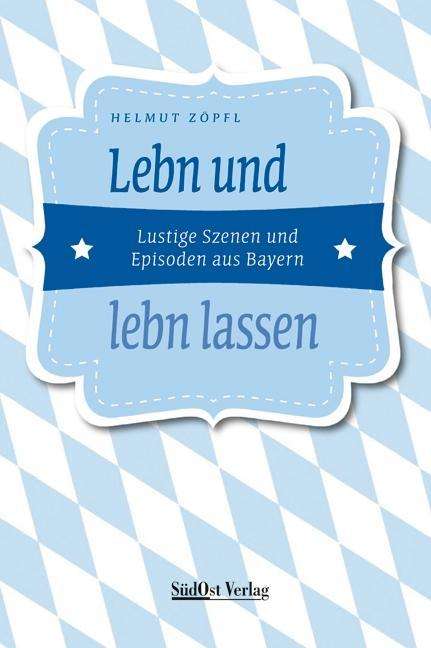 Cover for Zöpfl · Lebn und lebn lassen (Buch)