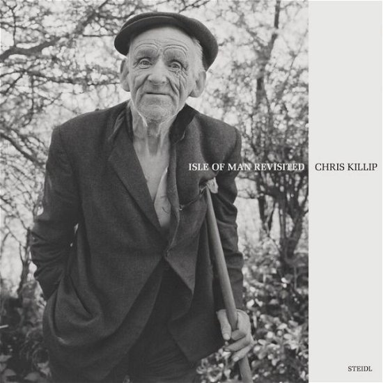 Cover for Chris Killip · Chris Killip: Isle of Man Revisited (Inbunden Bok) (2015)