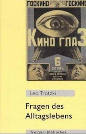 Cover for Leo Trotzki · Fragen des Alltagslebens (Paperback Book) (1999)