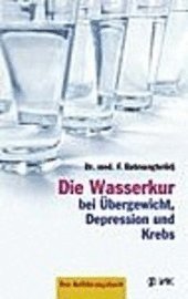 Cover for F. Batmanghelidj · Wasserkur b.Übergewich (Bok)