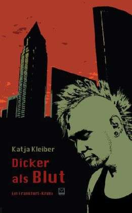 Cover for Kleiber · Dicker als Blut (Book)