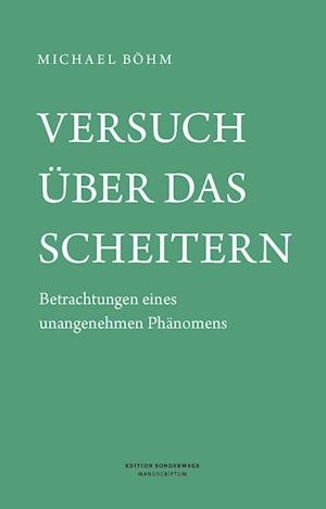 Cover for Micheal Böhm · Versuch über das Scheitern (Book) (2023)