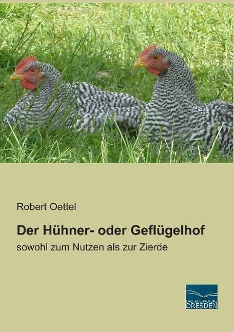 Cover for Oettel · Der Hühner- oder Geflügelhof (Buch)