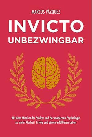 Cover for Marcos Vázquez · Invicto - Unbezwingbar (Hardcover Book) (2022)