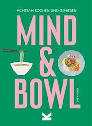 Cover for Joey Hulin · Mind &amp; Bowl (Hardcover Book) (2022)