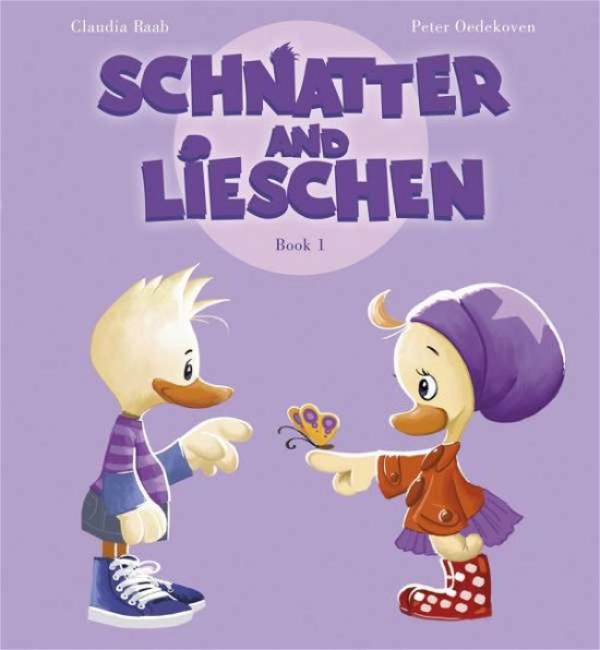 Cover for Raab · Schnatter and Lieschen.1 (Bog)