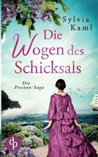 Cover for Sylvia Kaml · Die Wogen des Schicksals (Paperback Book) (2022)