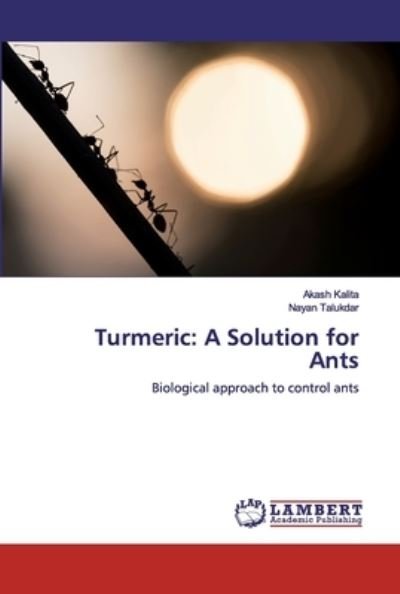 Cover for Talukdar · Turmeric: A Solution for Ants (Book) (2019)