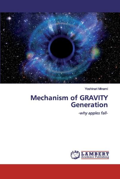 Cover for Yoshinari Minami · Mechanism of GRAVITY Generation (Paperback Book) (2020)