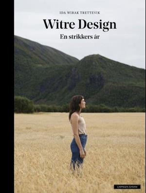 Cover for Ida Wirak Trettevik · Witre design : en strikkers år (Indbundet Bog) (2020)