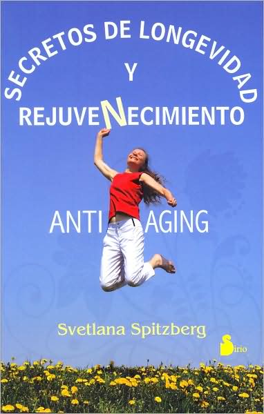 Cover for Svetlana · Secretos De Longevidad Y Rejuvenecimiento (Paperback Book) [Spanish edition] (2007)