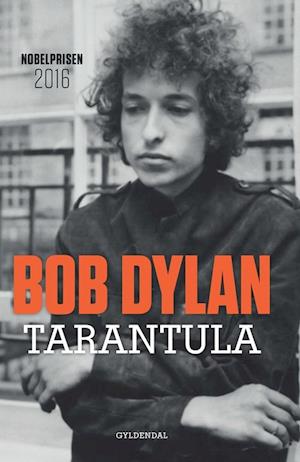 Cover for Bob Dylan · Tarantula (Sewn Spine Book) [2º edição] (2018)