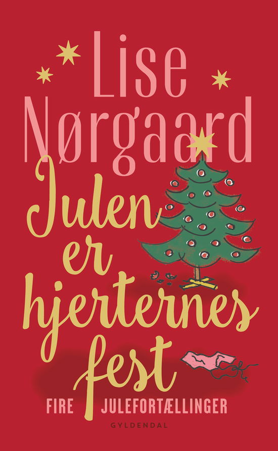 Cover for Lise Nørgaard · Julen er hjerternes fest (Pocketbok) [8. utgave] (2017)