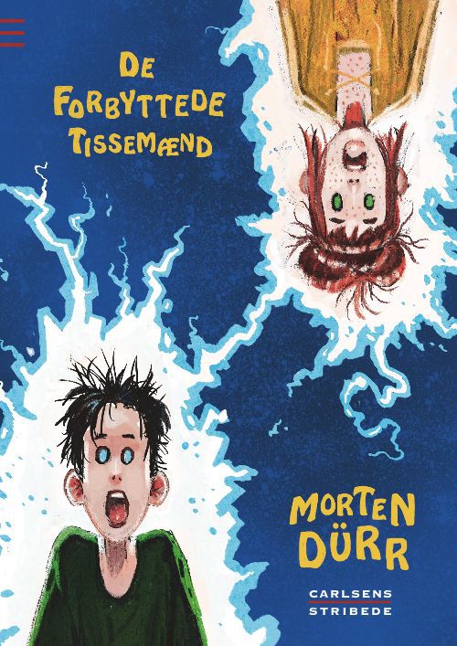 Cover for Morten Dürr · De forbyttede tissemænd (Inbunden Bok) [1:a utgåva] (2010)