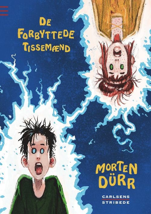 Cover for Morten Dürr · De forbyttede tissemænd (Gebundesens Buch) [1. Ausgabe] (2010)