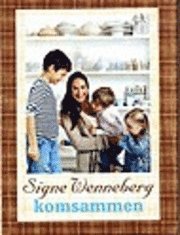 Cover for Signe Wenneberg · Komsammen (Innbunden bok) [1. utgave] (2005)