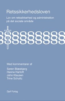 Cover for Søren Blæsbjerg, Hanne Hartoft, John Klausen, Trine Schultz · Retssikkerhedsloven (Gebundenes Buch) [1. Ausgabe] (2022)