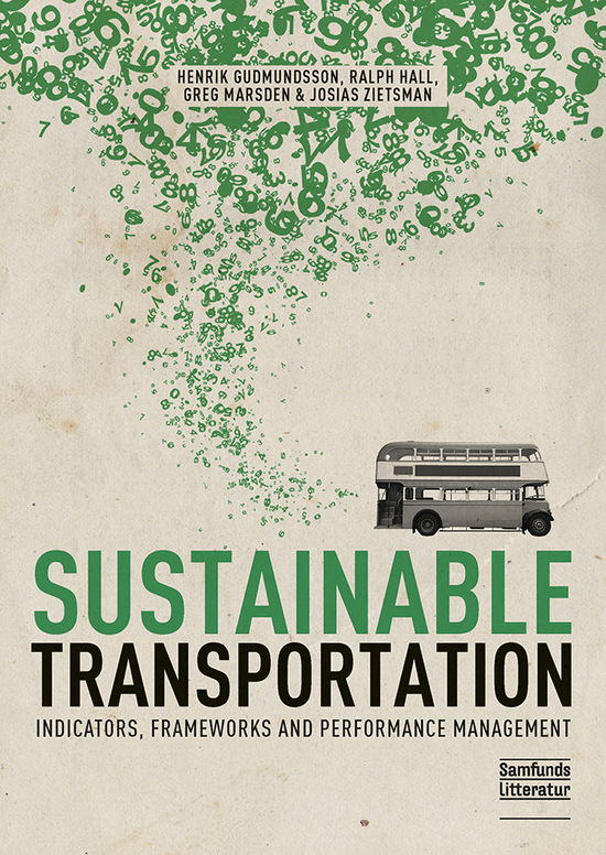 Cover for Henrik Gudmundsson, Ralph Hall, Greg Marsden og Josias Zietsman · Sustainable Transportation (Paperback Bog) [1. udgave] (2015)