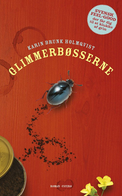 Glimmerbøsserne - Karin Brunk Holmqvist - Bøger - Cicero - 9788763853590 - 4. januar 2018