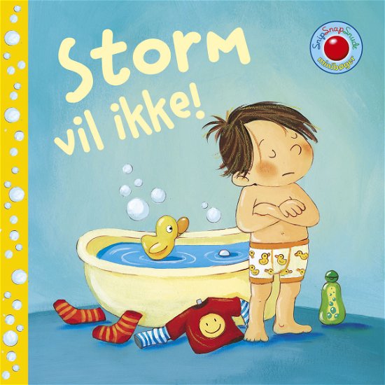 Cover for Sandra Grimm · Snip Snap Snude: Snip Snap Snude: Storm vil ikke! - KOLLI á 12 stk. - pris pr. stk. ca. kr. 14,95 (Paperback Bog) [1. udgave] (2021)