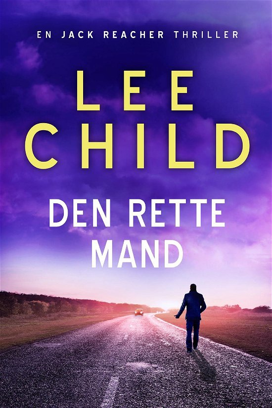 Cover for Lee Child · Jack Reacher serien: Den rette mand (Heftet bok) [1. utgave] (2017)