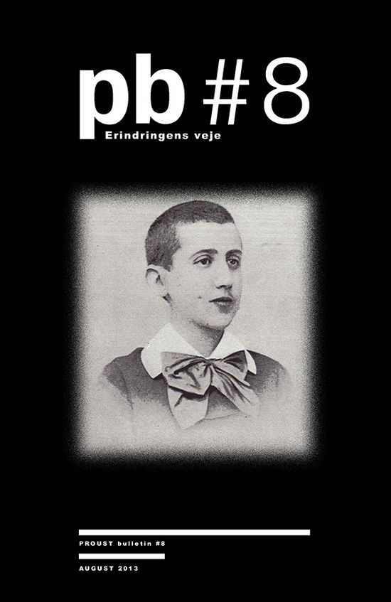 Cover for Woody Allen · Proust Bulletin no. 8 (PB # 8) (Sewn Spine Book) [1. Painos] (2013)