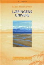 Pædagogik til Tiden.: Læringens Univers - Mads Hermansen - Books - Klim - 9788779553590 - September 9, 2005