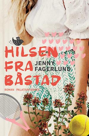 Cover for Jenny Fagerlund · Hilsen fra Båstad (Sewn Spine Book) [2nd edition] (2020)