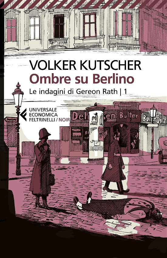 Cover for Volker Kutscher · Ombre Su Berlino. Le Indagini Di Gereon Rath #01 (Bok)