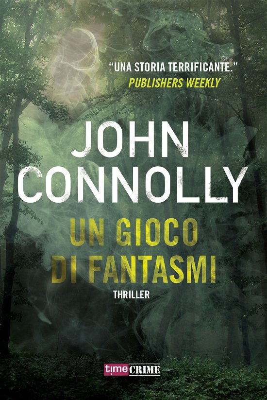 Cover for John Connolly · Un Gioco Di Fantasmi (Bog)