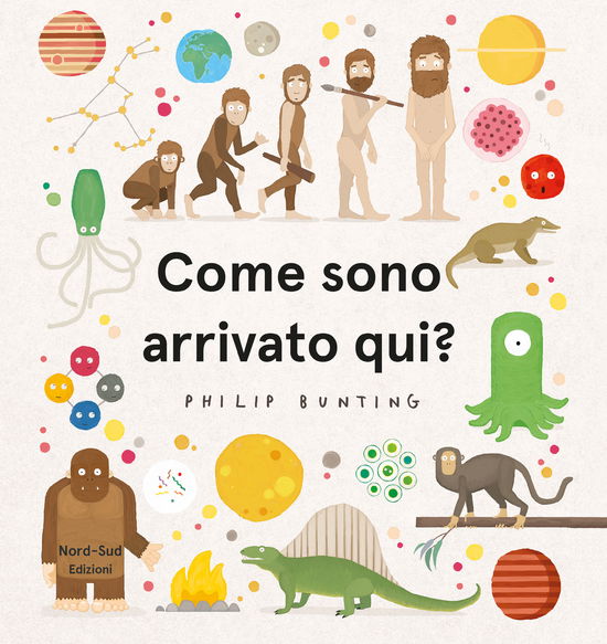 Cover for Philip Bunting · Come Sono Arrivato Qui? Ediz. A Colori (Buch)