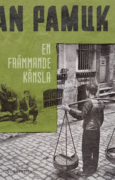 En främmande känsla - Orhan Pamuk - Livros - Norstedts - 9789113057590 - 22 de março de 2016