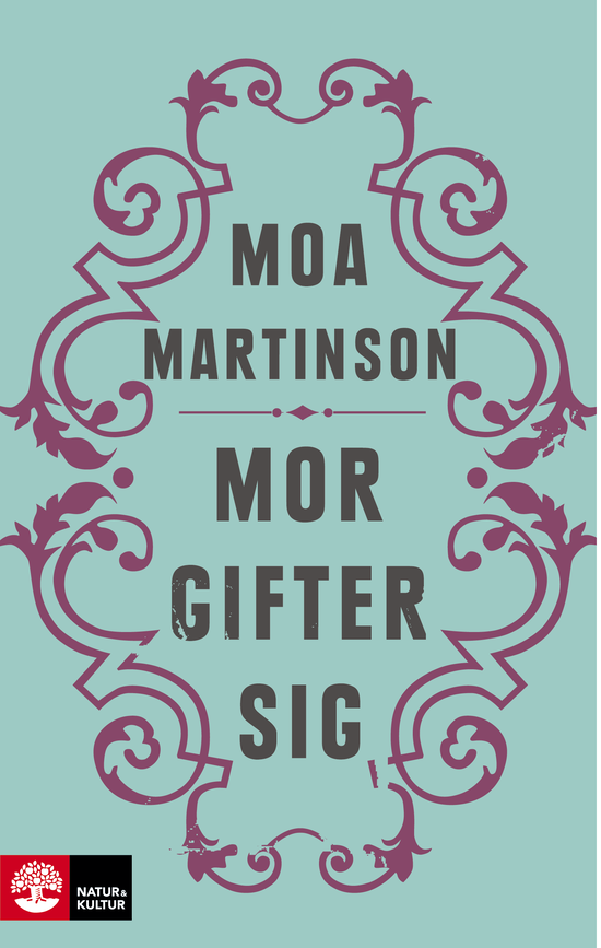 Cover for Moa Martinson · Mor gifter sig (ePUB) (2009)