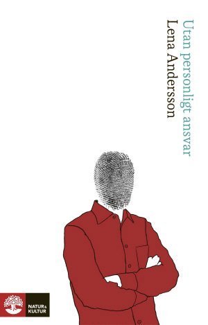 Cover for Lena Andersson · Utan personligt ansvar (Paperback Bog) (2015)