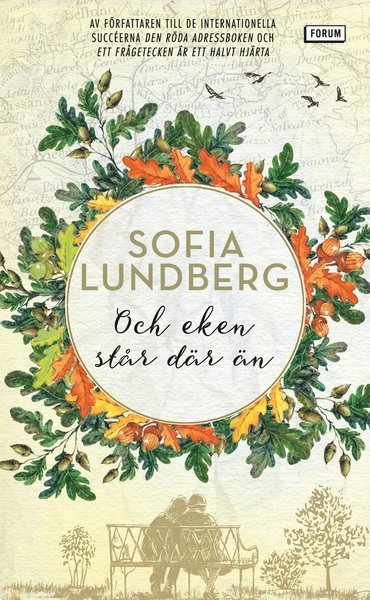 Cover for Sofia Lundberg · Och eken står där än (Taschenbuch) (2020)