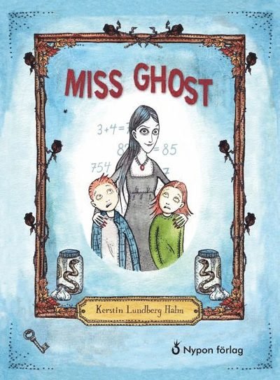 Cover for Kerstin Lundberg Hahn · Fröken Spöke: Miss Ghost (Inbunden Bok) (2017)