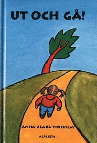 Cover for Anna-Clara Tidholm · Knacka på!-serien: Ut och gå! (Bound Book) (1993)