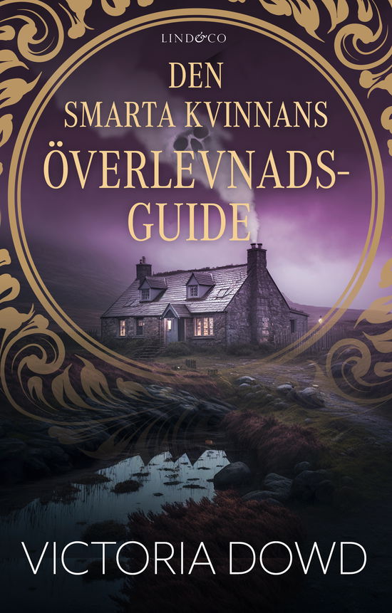 Cover for Victoria Dowd · Den smarta kvinnans överlevnadsguide (Bound Book) (2023)