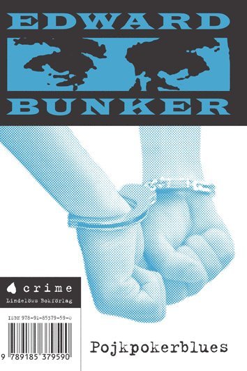 Cover for Edward Bunker · Pojkpokerblues (Book) (2013)