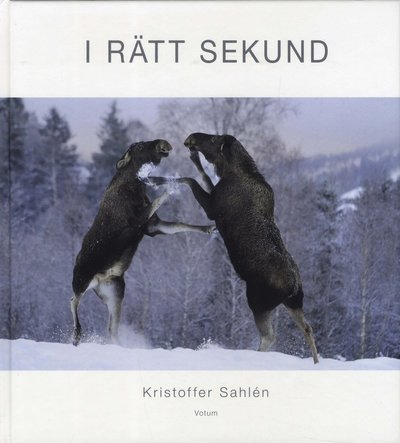 Cover for Kristoffer Sahlén · I rätt sekund (Innbunden bok) (2018)