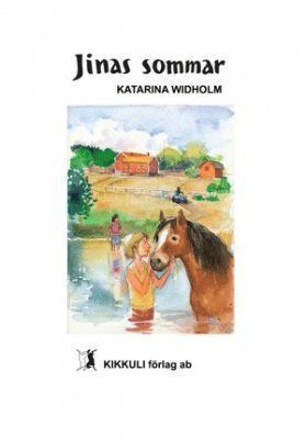 Cover for Katarina Widholm · Jinas Sommar (Book) (2010)